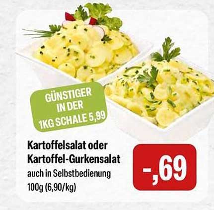 Kartoffelsalat oder Kartoffel-Gurkensalat 100g für nur 0,69 €
