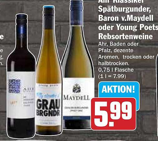 Klassiker Spätburgunder, Baron v.Maydel oder Young Poets Rebsortenweine