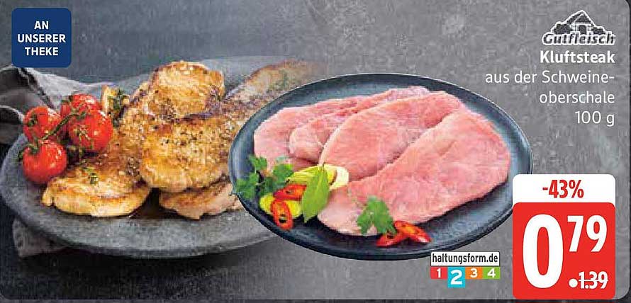 Kluftsteak aus der Schweineoberschale 100 g - Nur 0,79 €
