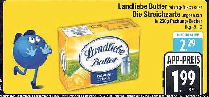 Landliebe Butter rahmig-frisch oder Die Streichzarte ungesehen je 250g Packung/Becher