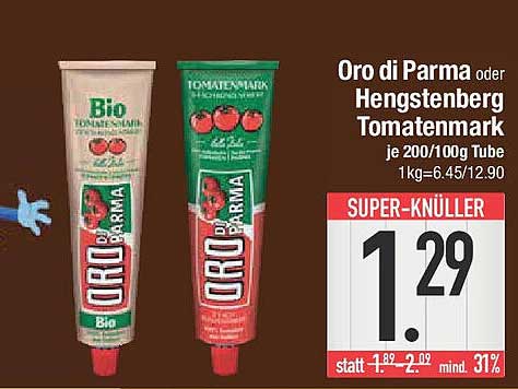 Oro di Parma oder Hengstenberg Tomatenmark je 200/100g Tube