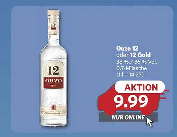 Ouzo 12 oder 12 Gold 0,7 l für nur 9,99 €