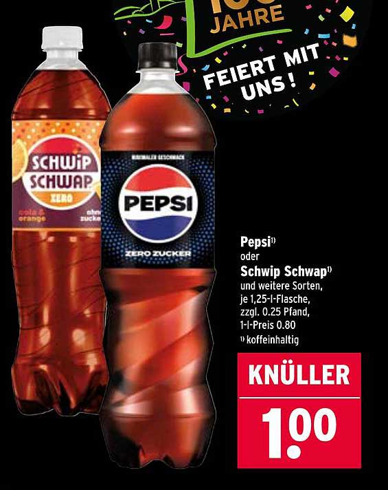 Pepsi® oder Schwip Schwap® - 1,25 l Flasche für nur 1,00 €