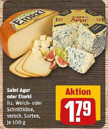 Saint Agur oder Etorki, frz. Weich- oder Schnittkäse, versch. Sorten, je 100 g