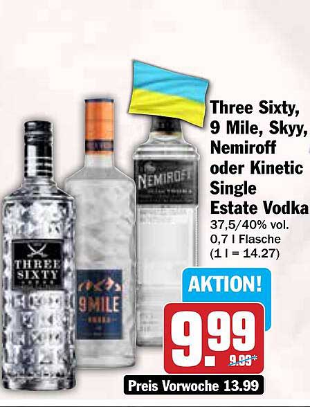 Three Sixty, 9 Mile, Skyy, Nemiroff oder Kinetic Single Estate Vodka