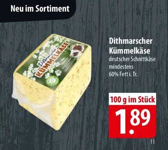 Dithmarscher Kümmelkäse deutscher Schnittkäse mindestens 60% Fett i. Tr.