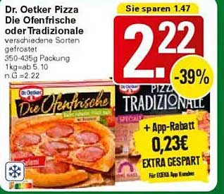 Dr. Oetker Pizza Die Ofenfrische oder Traditionale