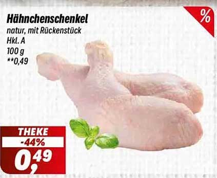 Hähnchenschenkel natur, mit Rückenstück Hkl. A 100 g