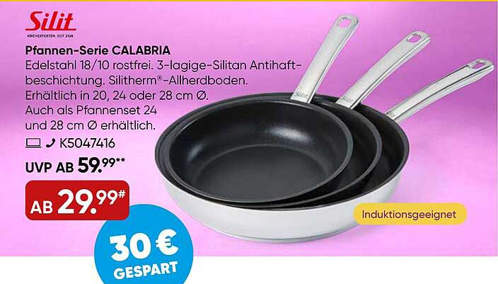 Pfannen-Serie CALABRIA von Silit - Edelstahl 18/10 mit Siltan Antihafteigenschaften