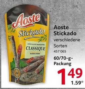 Aoste Stickado verschiedene Sorten