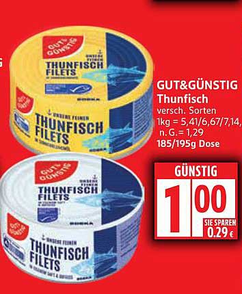 GUT&GÜNSTIG Thunfisch Filets in verschiedenen Sorten