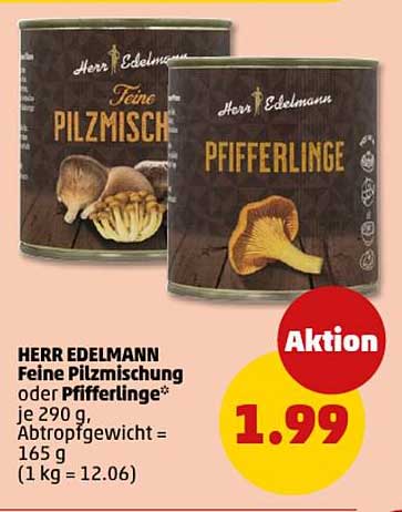 HERR EDELMANN Feine Pilzmischung oder Pfefferlinge* je 290 g