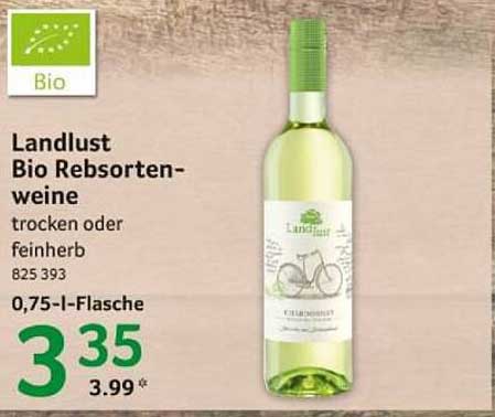 Landlust Bio Rebsortenweine - trocken oder feinherb