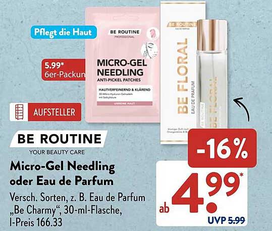 Micro-Gel Needling oder Eau de Parfum von BE ROUTINE