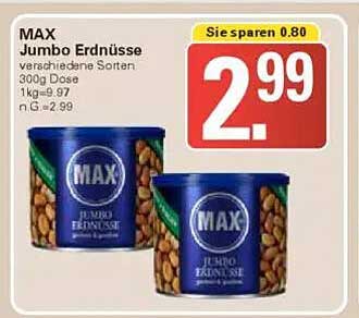 MAX Jumbo Erdnüsse verschiedene Sorten 300g Dose