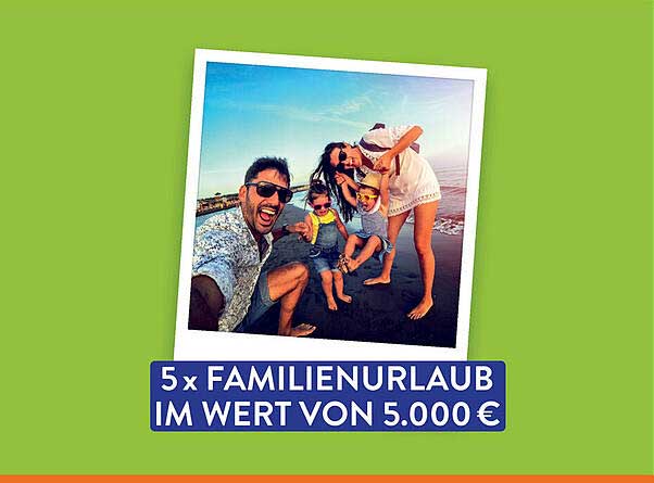 5x Familienurlaub im Wert von 5.000 €