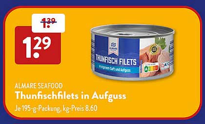 ALMARE Seafood Thunfischfilets in Aufguss 195-g-Packung