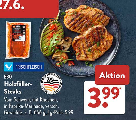 BBQ Holzfäller-Steaks - 3,99