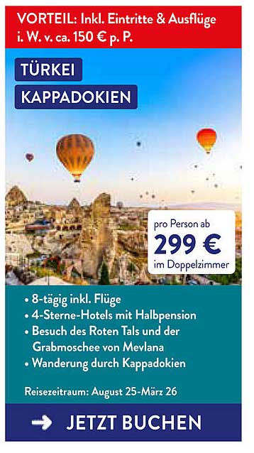 Türkei Kappadokien - 8-tägige Reise mit Flügen und Halbpension