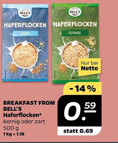 BREAKFAST FROM BELL'S Haferflocken - Zarte oder Kernige 500 g