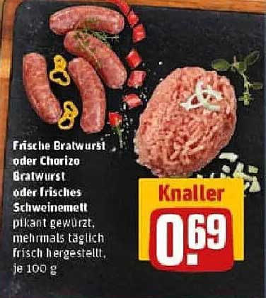 Frische Bratwurst oder Chorizo Bratwurst oder frisches Schweinemett pikant gewürzt, mehrmals täglich frisch hergestellt, je 100 g