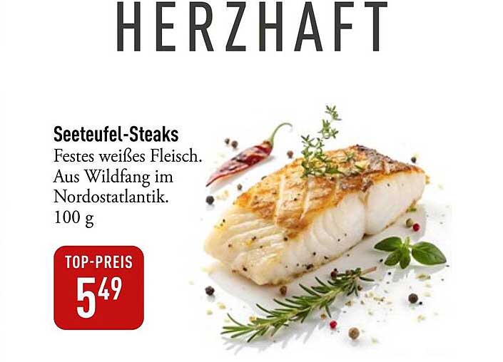 Seeteufel-Steaks - Festes weißes Fleisch aus Wildfang im Nordostatlantik