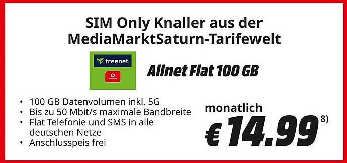 SIM Only Knaller aus der MediaMarktSaturn-Tarifwelt - Allnet Flat 100 GB