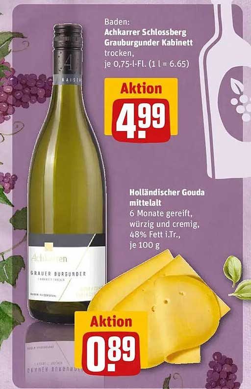 Achkarrer Schlossberg Grauburgunder Kabinett trocken und Holländischer Gouda mittelalt