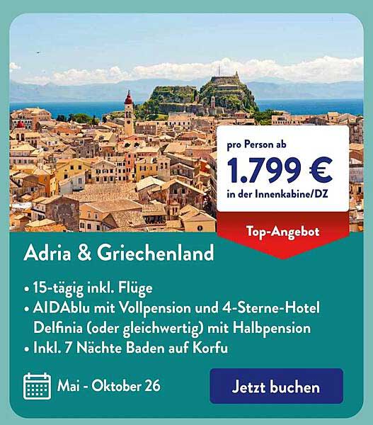 Adria & Griechenland - 15-tägige Kreuzfahrt mit AIDAblu