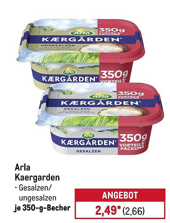 Arla Kærgården - Gesalzen/ungesalzen je 350-g-Becher