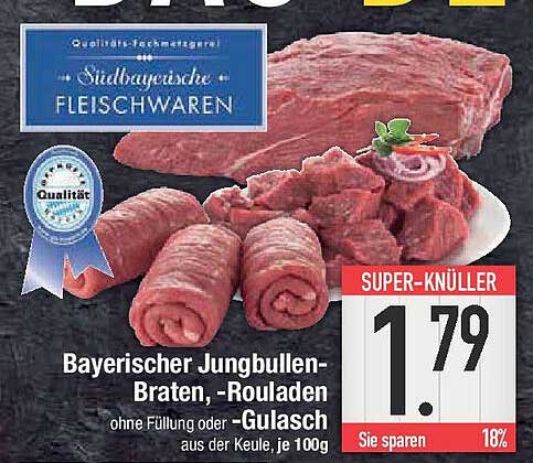 Bayerischer Jungbullen-Braten, -Rouladen ohne Füllung oder -Gulasch aus der Keule, je 100g