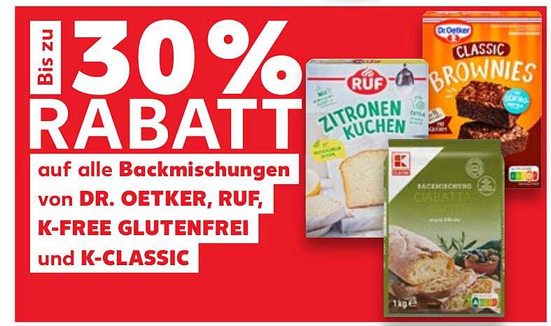 Bis zu 30% Rabatt auf alle Backmischungen von DR. OETKER, RUF, K-FREE GLUTENFREI und K-CLASSIC