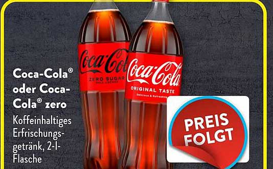 Coca-Cola® oder Coca-Cola® zero – Koffeinhaltiges Erfrischungsgetränk, 2-l-Flasche