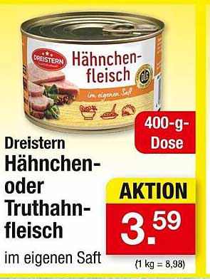 Dreistern Hähnchen- oder Truthahnfleisch im eigenen Saft 400 g Dose