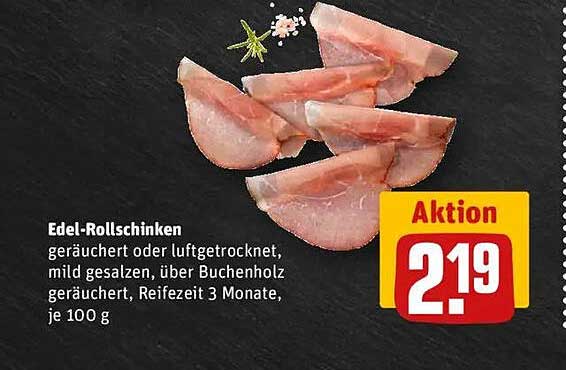 Edel-Rollschinken – geräuchert oder luftgetrocknet, mild gesalzen