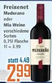 Freixenet Mederano oder Mia Weine verschiedene Sorten 0,75L Flasche