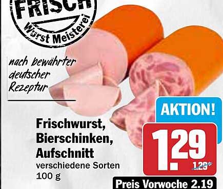 Frischwurst, Bierschinken, Aufschnitt verschiedene Sorten 100 g