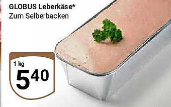 GLOBUS Leberkäse* Zum Selberbacken