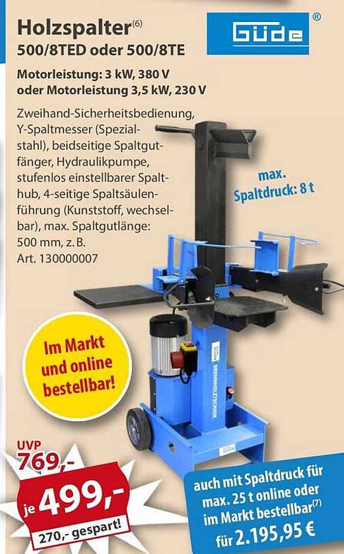 Güde Holzspalter 500/8TED oder 500/8TE