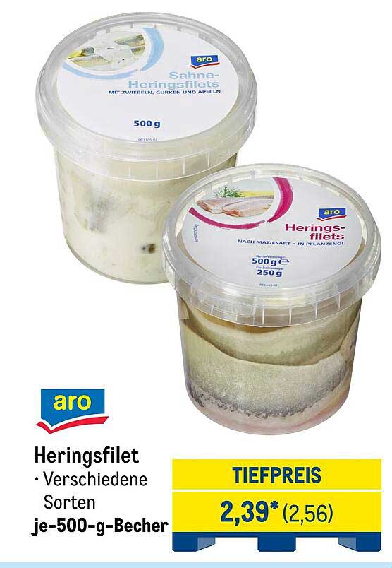 Heringsfilet - verschiedene Sorten, 500 g Becher