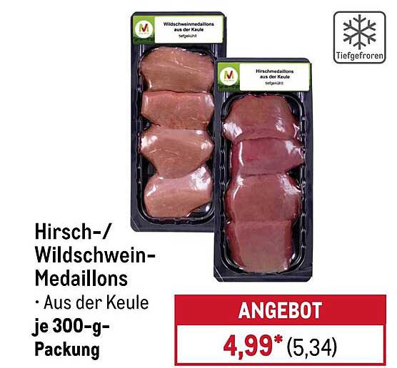 Hirsch-/Wildschwein-Medaillons - Aus der Keule, je 300-g-Packung