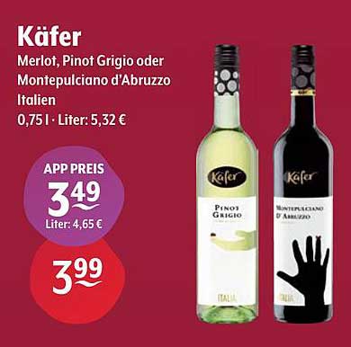 Käfer Merlot, Pinot Grigio oder Montepulciano d'Abruzzo, 0,75 L