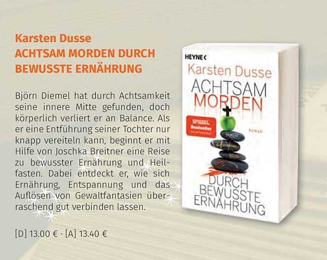 Karsten Dusse ACHTSAM MORDEN DURCH BEWUSSTE ERNÄHRUNG