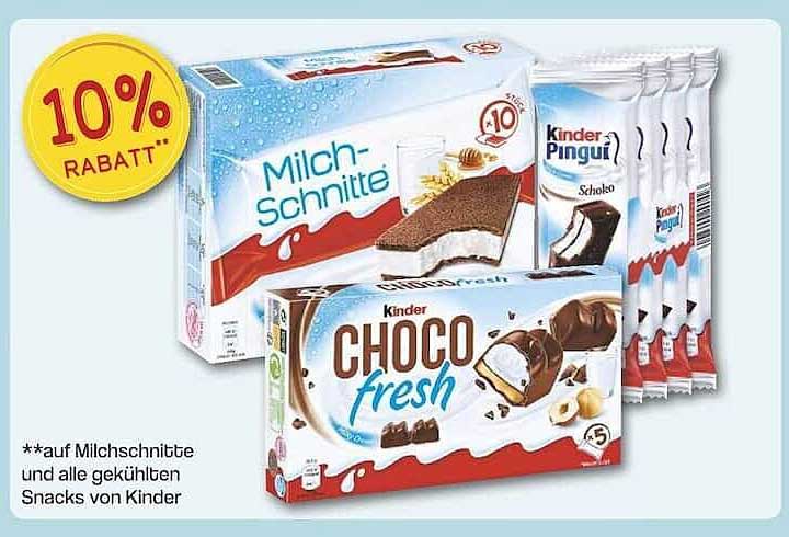 Milchschnitte, Kinder Choco Fresh und Kinder Pingui - 10% Rabatt