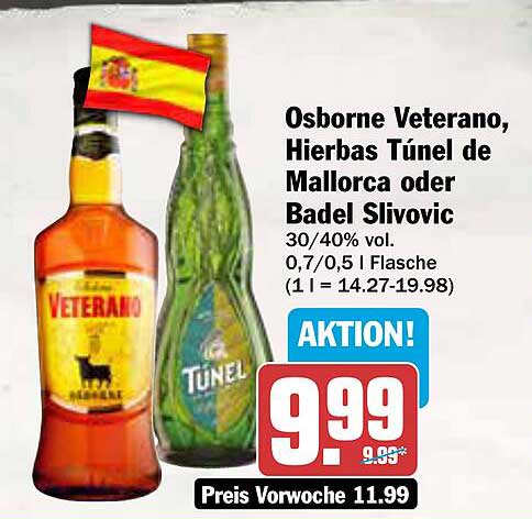 Osborne Veterano, Hierbas Túnel de Mallorca oder Badel Slivovic