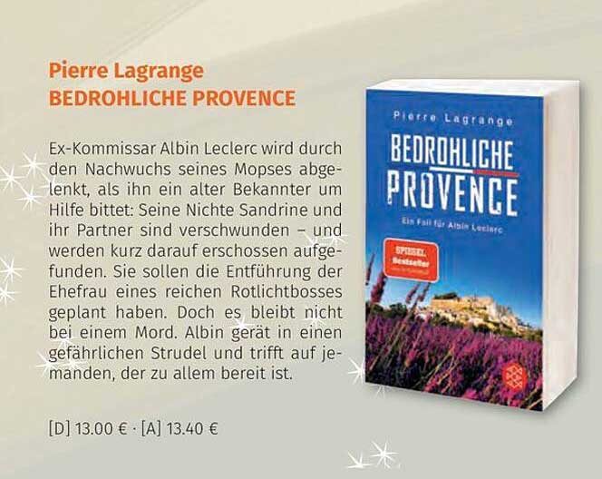 Pierre Lagrange: BEDROHLICHE PROVENCE