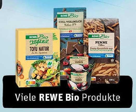 REWE Bio Produkte: Tofu Natur, Edel-Vollmilch, Penne und mehr