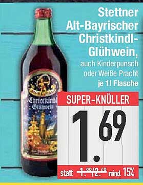 Stettner Alt-Bayrischer Christkindl-Glühwein, auch Kinderpunsch oder Weiße Pracht je 1,0 L Flasche