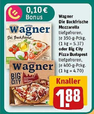 Wagner Die Backfrische Mozzarella oder Big City Pizza Budapest