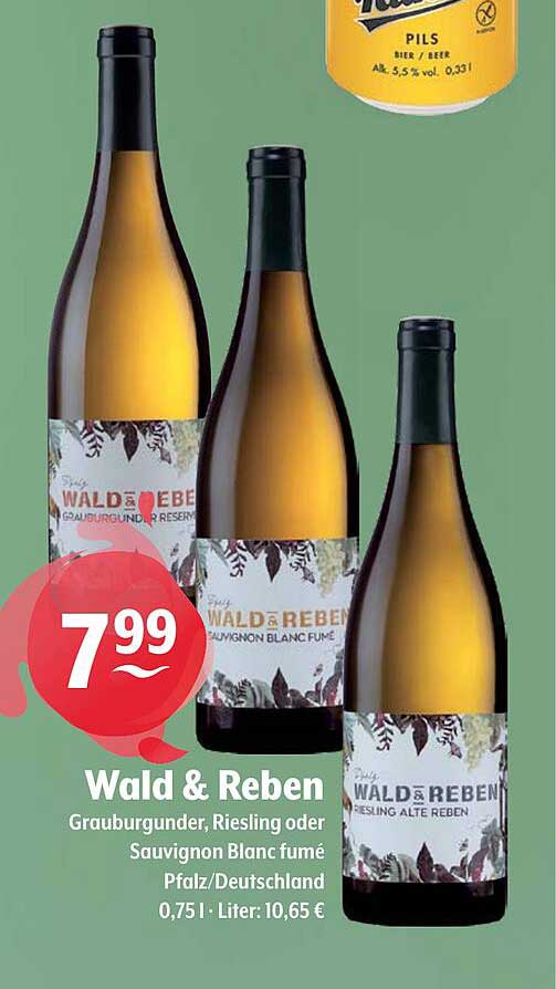 Wald & Reben Grauburgunder, Riesling oder Sauvignon Blanc fumé